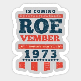 Roevember is coming Sticker